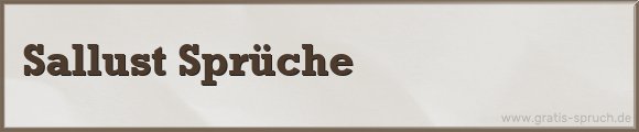 Sallust Sprüche